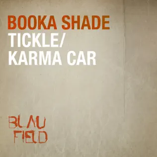 descargar álbum Booka Shade - Tickle Karma Car