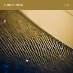 Lo-Fi by Andrew Huang album reviews, ratings, credits