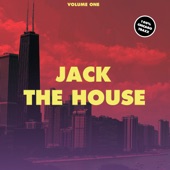 Jack the House, Vol. 1 - 100% Chicago Traxx artwork