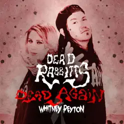 Dead Again (feat. Whitney Peyton) [Remix] - Single - The Dead Rabbitts