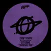 I Don't Know (GotSome Carnival Mix) [feat. Lisa Kekaula] - Single album lyrics, reviews, download