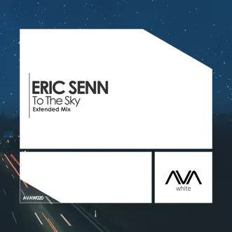 To the Sky - Single by Eric Senn album reviews, ratings, credits