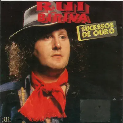 Sucessos de Ouro - Rui Biriva Sucessos de Ouro - Rui Biriva