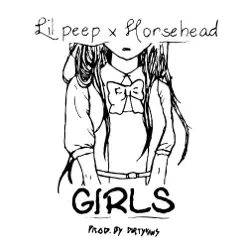 Girls (feat. Horsehead) - Single - LiL PEEP