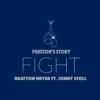 Fight (feat. Jonny Stoll) - Single album lyrics, reviews, download