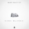 Casa Blanca - Major7 & Reality Test lyrics