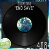 End Save - Single album lyrics, reviews, download