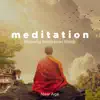 Meditation New Age - Relaxing Meditation Music, Asian Music with Nature Sounds album lyrics, reviews, download