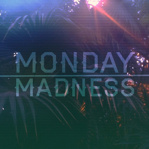 Monday Madness cover