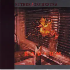 Radium by Either/Orchestra album reviews, ratings, credits