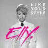 Stream & download Like Your Style (feat. Vince Harder) - Single