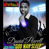 David Powell - God Nah Sleep