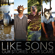 Our Stories - Our Scars - Like Sons