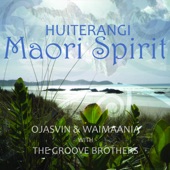 Maori Spirit Huiterangi (with the Groove Brothers) artwork