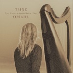 Trine Opsahl - Eternity in a Song