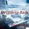 Despierta Baila - Single album lyrics, reviews, download