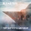 That Ship Is Still Waiting - Single
