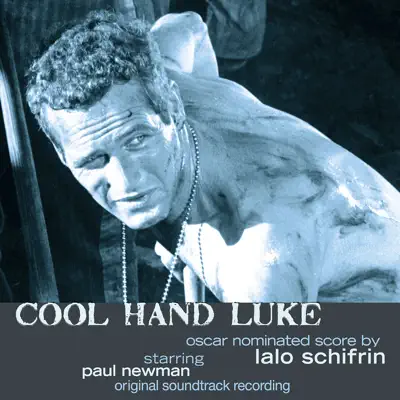 Cool Hand Luke - Lalo Schifrin