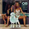 OB (feat. Marc E. Bassy) - Single album lyrics, reviews, download