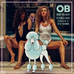 Bobby Brackins - Ob (feat. Marc E. Bassy)