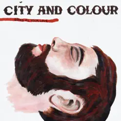 Bring Me Your Love - City & Colour