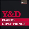 Elanes / Gipsy Things - Single