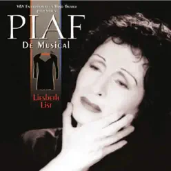 Piaf de musical - Liesbeth List Piaf de musical - Liesbeth List