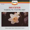 Stream & download Bruckner: Symphony No. 4 in E-Flat Major, WAB 104 "Romantic"