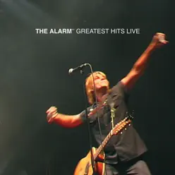 The Alarm: Greatest Hits (Live) - The Alarm