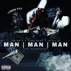 Man Man Man - Single - Yung Bleu Man Man Man - Single - Yung Bleu