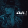 Aclárale - Single