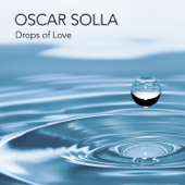 Drops of Love - Oscar Solla