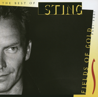 Sting - Fields of Gold - The Best of Sting (1984-1994) [Remastered] artwork