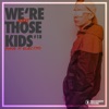 We're Not Those Kids, Pt. 18 (Rave 'N' Electro)