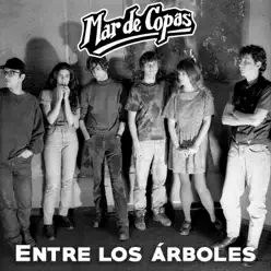 Entre los Árboles - Single - Mar De Copas