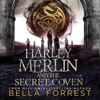 Bella Forrest - Harley Merlin and the Secret Coven (Unabridged) artwork