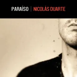 Paraíso - Single - Nicolás Duarte Paraíso - Single - Nicolás Duarte