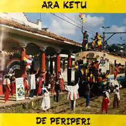 De Periperi - Ara Ketu