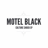 Culture Shock by Motel Black