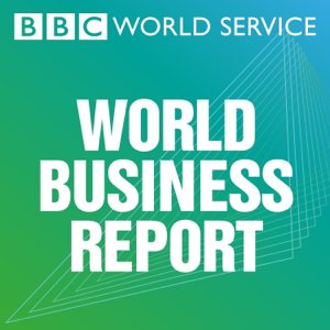 World Business Report podcast