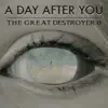 A Day After You album lyrics, reviews, download