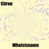 Citron - EP, 2017
