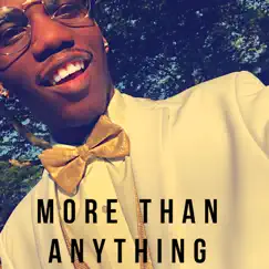 More Than Anything - Single by Austin album reviews, ratings, credits