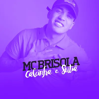 Calcinha e Sutiã - Single - MC Brisola