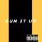Run It Up - Ellis Isaiah lyrics