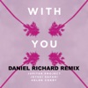 With You (feat. Helen Corry) [Daniel Richard Remix] - Single, 2014