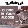 Blood in Your Flooze - EP