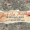 Jack the Ripper: The Whitechapel Musical