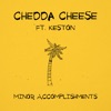 Minor Accomplishments (feat. Keston) - Single