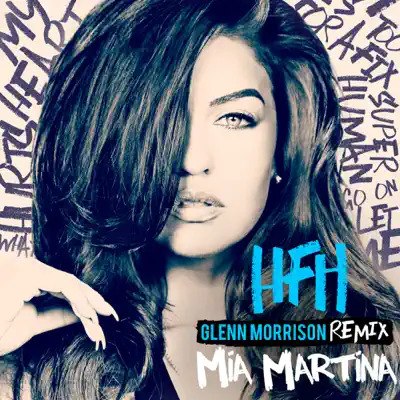 HFH - (Heart F**king Hurts) [Glenn Morrison Remix] - Single - Mia Martina